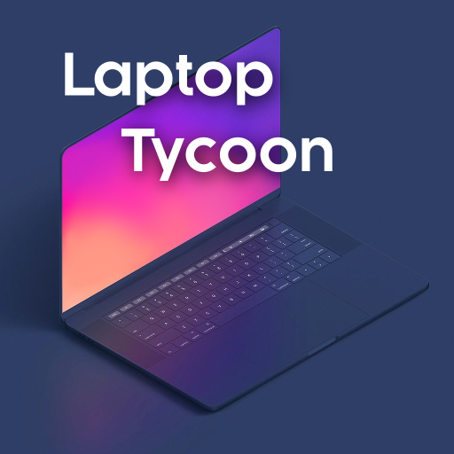 Laptop Tycoon 1.2.11