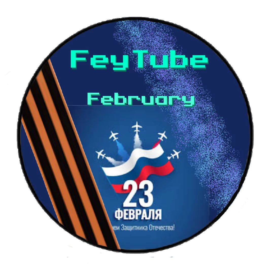 FeyTube new 23 February