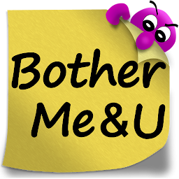 BotherMe&U 0.9.974