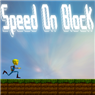 Speed On Block