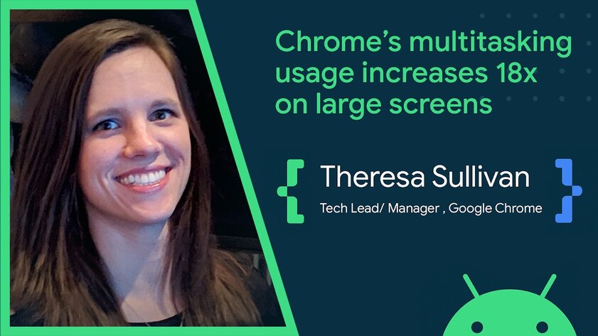 Использование мультизадачности Chrome выросло в 18 раз. На больших экранах она на 42% популярнее