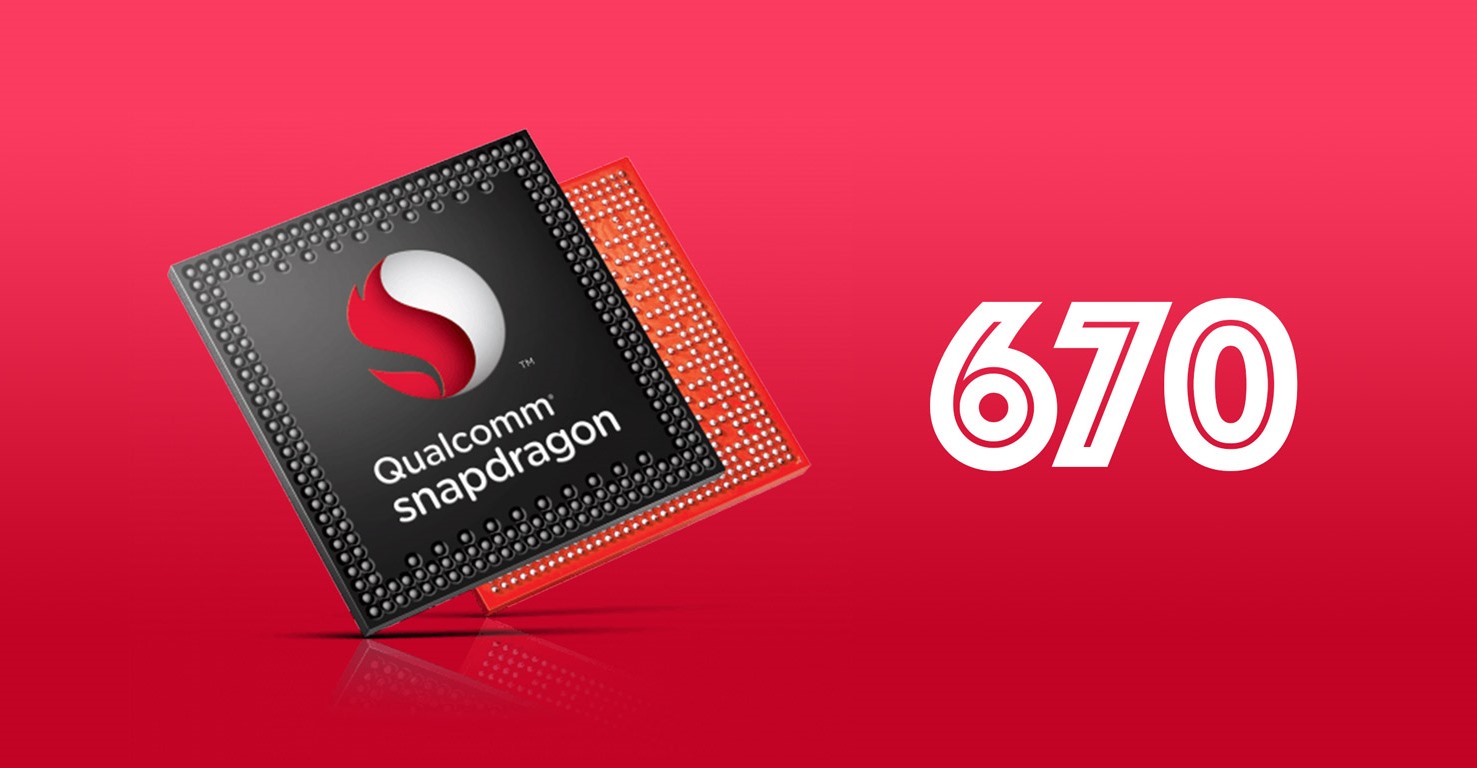 Компоненты: Qualcomm Snapdragon 670 — чипсет для телефонов среднего класса