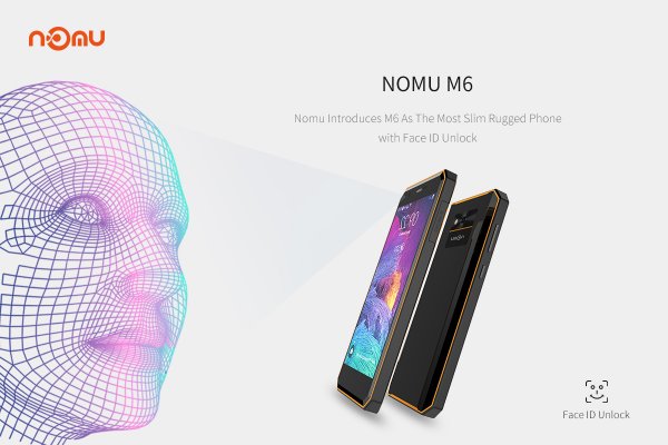 Nomu M6 — тонкий и защищенный смартфон с поддержкой Face ID