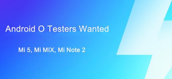 Начинается тестирование Android Oreo для Xiaomi Mi 5, Mi MIX и Mi Note 2