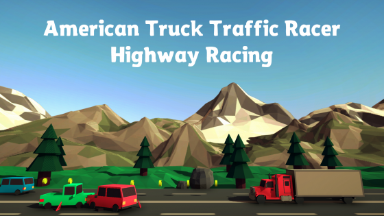 American Truck Traffic Racer: Highway Racing 1.0.9. Скриншот 1