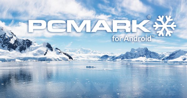 Бенчмарк PCMark для Android получил большое обновление