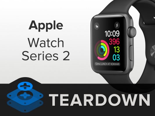 Специалисты из iFixit разобрали Apple Watch Series 2