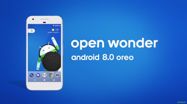 Умнее, быстрее, мощнее и слаще — Android 8.0 Oreo