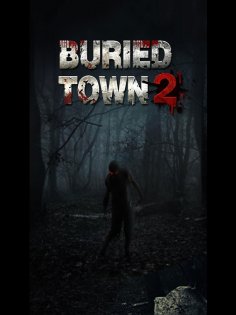 Buried Town 2 - Zombie Survival Game 3.0.0. Скриншот 7