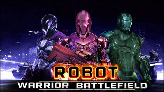Robot Warrior Battlefield 2018 1.0. Скриншот 1