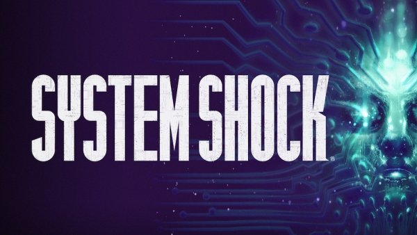 Ремейк System Shock должен выйти в 2020 году