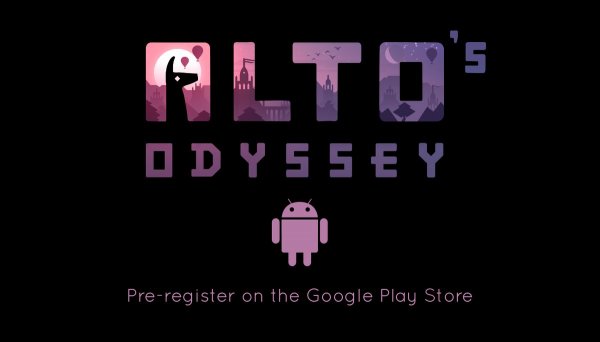 Alto’s Odyssey выйдет на Android в июле — доступна предрегистрация
