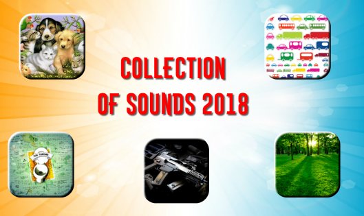 Collection of sounds 2018 1.3. Скриншот 1