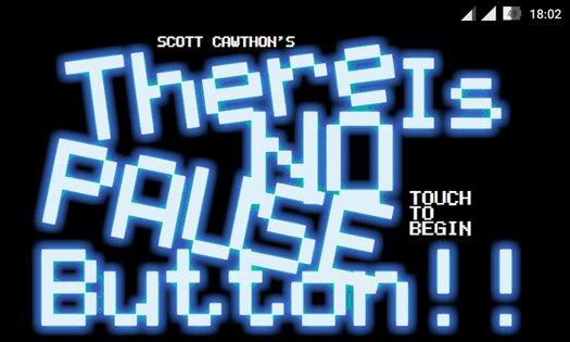 There Is No Pause Button! 1.0. Скриншот 3