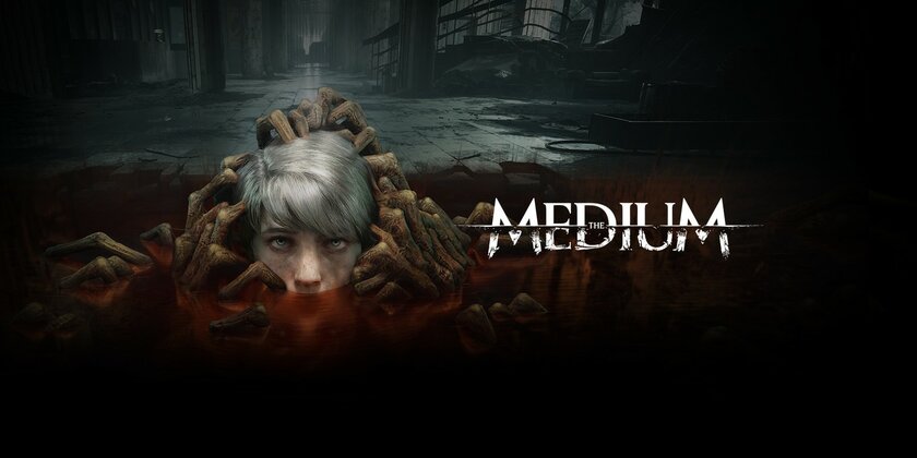 Хоррор The Medium выпустили на ПК и Xbox One: обещают сюжет и массу ужасов