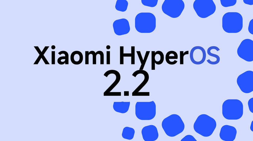 Какие Xiaomi, Redmi и POCO обновятся до HyperOS 2.2: прошивку уже готовят для 27 устройств