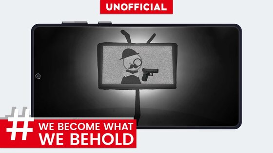 We Become What We Behold Unofficial 13.0. Скриншот 6