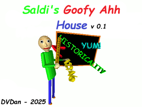 Saldis Goofy Ahh House