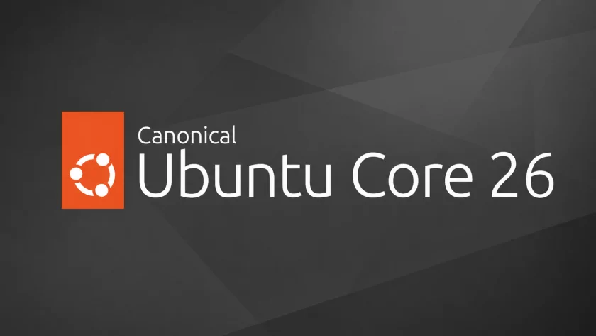 Canonical представила Ubuntu Core 26 — Linux для IoT с поддержкой на 15 лет