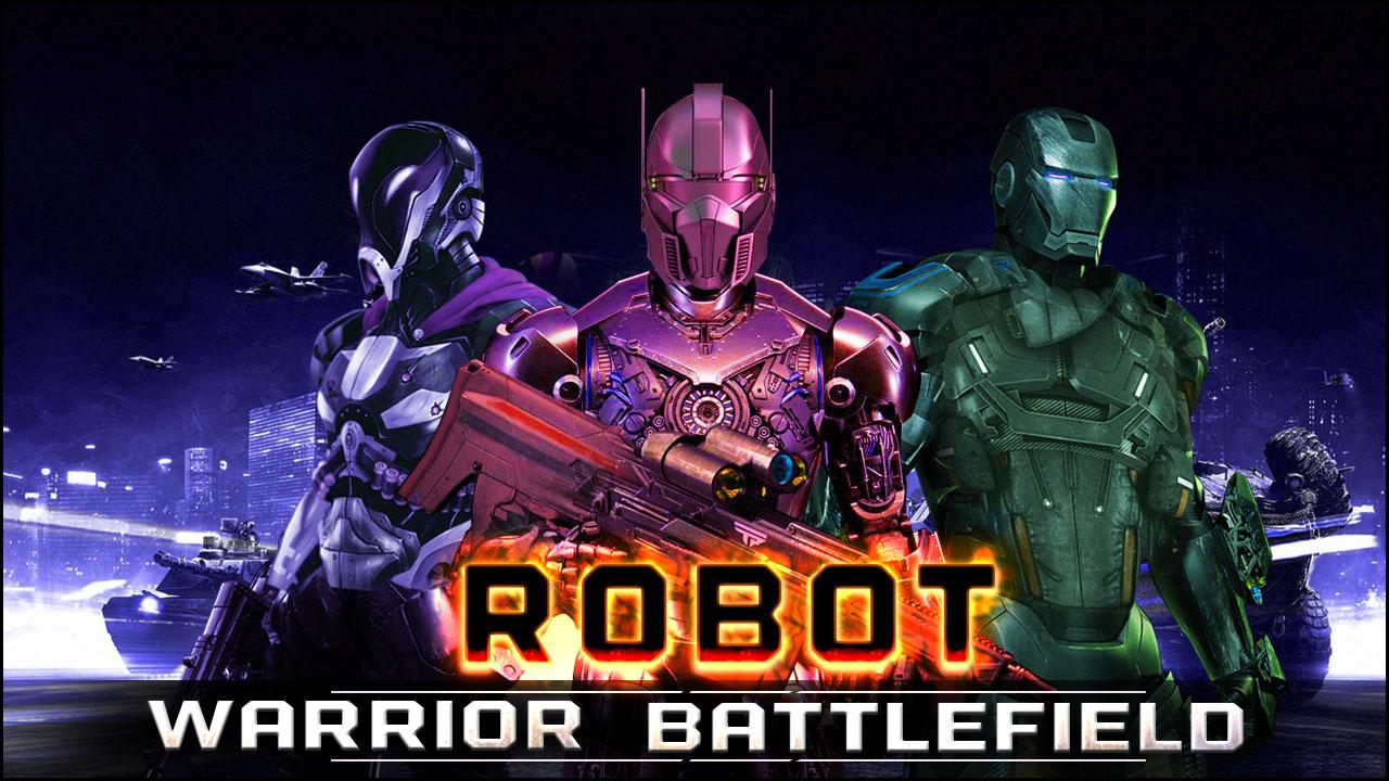 Скачать Robot Warrior Battlefield 2018 1.0 для Android